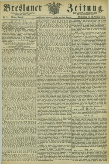 Breslauer Zeitung. Jg.54, Nr. 74 (13 Februar 1873) - Mittag-Ausgabe