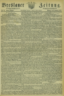 Breslauer Zeitung. Jg.54, Nr. 92 (24 Februar 1873) - Mittag-Ausgabe