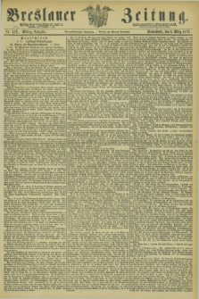 Breslauer Zeitung. Jg.54, Nr. 114 (8 März 1873) - Mittag-Ausgabe