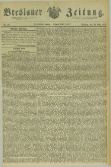 Breslauer Zeitung. Jg.54, Nr. 151 (30 März 1873) + dod.