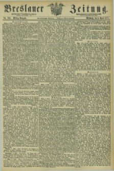 Breslauer Zeitung. Jg.54, Nr. 168 (9 April 1873) - Mittag-Ausgabe