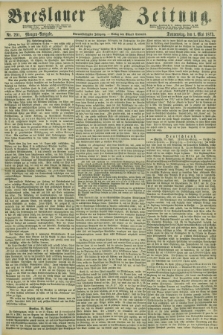 Breslauer Zeitung. Jg.54, Nr. 201 (1 Mai 1873) - Morgen-Ausgabe + dod.
