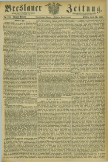 Breslauer Zeitung. Jg.54, Nr. 209 (6 Mai 1873) - Morgen-Ausgabe + dod.
