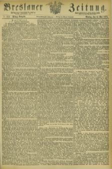 Breslauer Zeitung. Jg.54, Nr. 218 (12 Mai 1873) - Mittag-Ausgabe