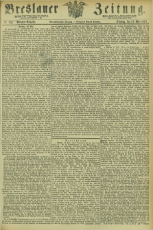Breslauer Zeitung. Jg.54, Nr. 241 (27 Mai 1873) - Morgen-Ausgabe + dod.
