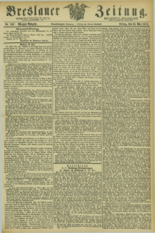 Breslauer Zeitung. Jg.54, Nr. 247 (30 Mai 1873) - Morgen-Ausgabe + dod.