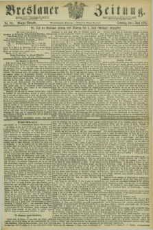 Breslauer Zeitung. Jg.54, Nr. 251 (3 Juni 1873) - Morgen-Ausgabe + dod.