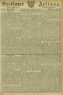 Breslauer Zeitung. Jg.54, Nr. 253 (4 Juni 1873) - Morgen-Ausgabe + dod.