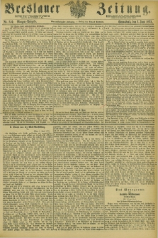 Breslauer Zeitung. Jg.54, Nr. 259 (7 Juni 1873) - Morgen-Ausgabe + dod.