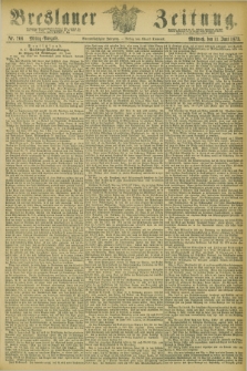 Breslauer Zeitung. Jg.54, Nr. 266 (11 Juni 1873) - Mittag-Ausgabe