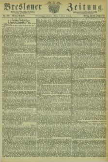 Breslauer Zeitung. Jg.54, Nr. 282 (20 Juni 1873) - Mittag-Ausgabe