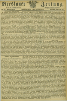 Breslauer Zeitung. Jg.54, Nr. 307 (5 Juli 1873) - Morgen-Ausgabe + dod.
