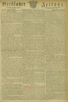 Breslauer Zeitung. Jg.54, Nr. 317 (11 Juli 1873) - Morgen-Ausgabe + dod.