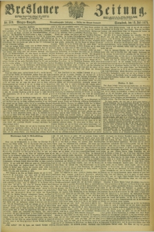 Breslauer Zeitung. Jg.54, Nr. 319 (12 Juli 1873) - Morgen-Ausgabe + dod.