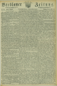 Breslauer Zeitung. Jg.54, Nr. 324 (15 Juli 1873) - Mittag-Ausgabe