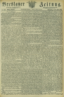 Breslauer Zeitung. Jg.54, Nr. 340 (24 Juli 1873) - Mittag-Ausgabe