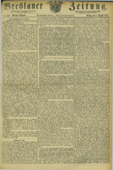 Breslauer Zeitung. Jg.54, Nr. 353 (1 August 1873) - Morgen-Ausgabe + dod.
