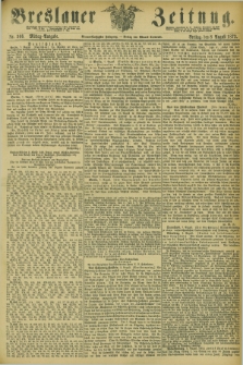 Breslauer Zeitung. Jg.54, Nr. 366 (8 August 1873) - Mittag-Ausgabe