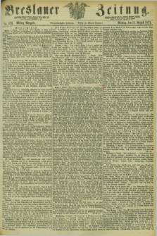Breslauer Zeitung. Jg.54, Nr. 370 (11 August 1873) - Mittag-Ausgabe