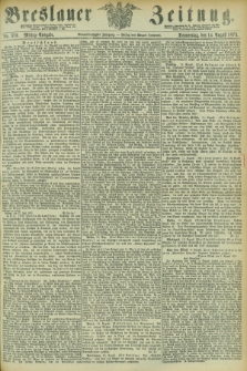 Breslauer Zeitung. Jg.54, Nr. 376 (14 August 1873) - Mittag-Ausgabe