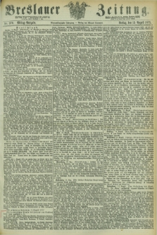 Breslauer Zeitung. Jg.54, Nr. 378 (15 August 1873) - Mittag-Ausgabe