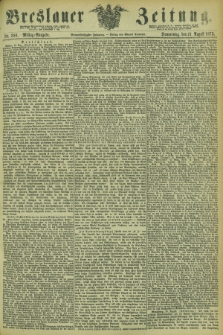 Breslauer Zeitung. Jg.54, Nr. 388 (21 August 1873) - Mittag-Ausgabe