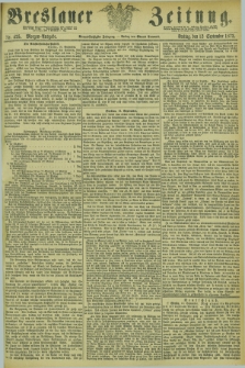 Breslauer Zeitung. Jg.54, Nr. 425 (12 September 1873) - Morgen-Ausgabe + dod.