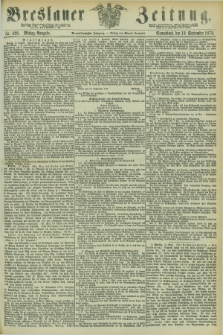 Breslauer Zeitung. Jg.54, Nr. 428 (13 September 1873) - Mittag-Ausgabe