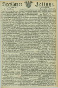 Breslauer Zeitung. Jg.54, Nr. 435 (18 September 1873) - Morgen-Ausgabe + dod.