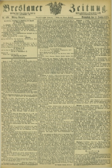 Breslauer Zeitung. Jg.54, Nr. 476 (11 October 1873) - Mittag-Ausgabe