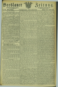 Breslauer Zeitung. Jg.54, Nr. 492 (21 October 1873) - Mittag-Ausgabe