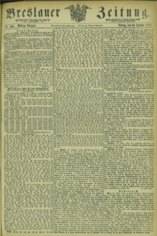Breslauer Zeitung. Jg.54, Nr. 498 (24 October 1873) - Mittag-Ausgabe