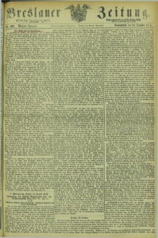 Breslauer Zeitung. Jg.54, Nr. 499 (25 October 1873) - Morgen-Ausgabe + dod.