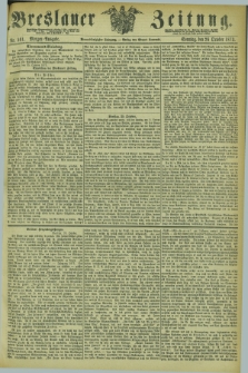 Breslauer Zeitung. Jg.54, Nr. 501 (26 October 1873) - Morgen-Ausgabe + dod.