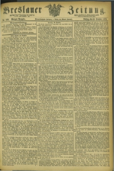 Breslauer Zeitung. Jg.54, Nr. 509 (31 October 1873) - Morgen-Ausgabe + dod.