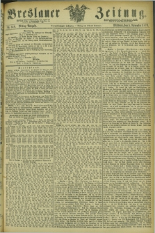 Breslauer Zeitung. Jg.54, Nr. 518 (5 November 1873) - Mittag-Ausgabe