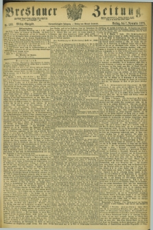 Breslauer Zeitung. Jg.54, Nr. 522 (7 November 1873) - Mittag-Ausgabe