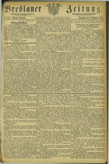 Breslauer Zeitung. Jg.54, Nr. 525 (9 November 1873) - Morgen-Ausgabe + dod.