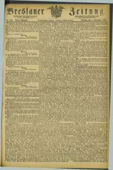 Breslauer Zeitung. Jg.54, Nr. 528 (11 November 1873) - Mittag-Ausgabe