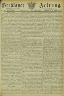 Breslauer Zeitung. Jg.54, Nr. 543 (20 November 1873) - Morgen-Ausgabe + dod.