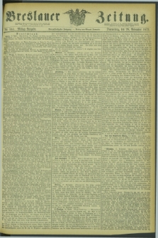 Breslauer Zeitung. Jg.54, Nr. 544 (20 November 1873) - Mittag-Ausgabe