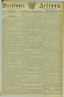Breslauer Zeitung. Jg.54, Nr. 554 (26 November 1873) - Mittag-Ausgabe