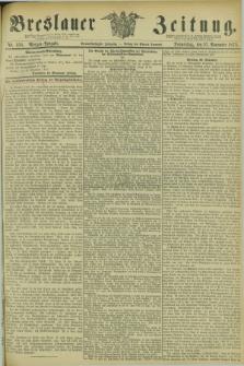 Breslauer Zeitung. Jg.54, Nr. 555 (27 November 1873) - Morgen-Ausgabe + dod.