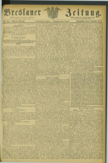 Breslauer Zeitung. Jg.54, Nr. 571 (6 December 1873) - Morgen-Ausgabe + dod.