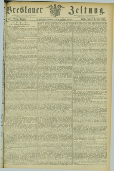 Breslauer Zeitung. Jg.54, Nr. 582 (12 December 1873) - Mittag-Ausgabe