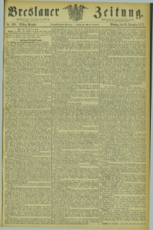 Breslauer Zeitung. Jg.54, Nr. 598 (22 December 1873) - Mittag-Ausgabe