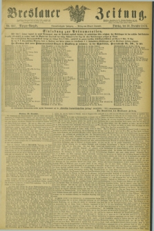 Breslauer Zeitung. Jg.54, Nr. 607 (30 December 1873) - Morgen-Ausgabe + dod.