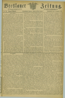 Breslauer Zeitung. Jg.55, Nr. 15 (10 Januar 1874) - Morgen-Ausgabe + dod.