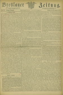 Breslauer Zeitung. Jg.55, Nr. 25 (16 Januar 1874) - Morgen-Ausgabe + dod.