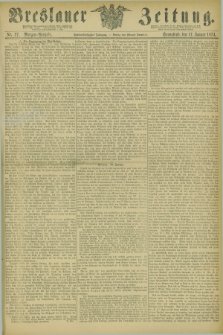 Breslauer Zeitung. Jg.55, Nr. 27 (17 Januar 1874) - Morgen-Ausgabe + dod.